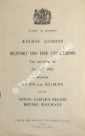 Railway Accident - Report on the Collision that occurred on 31st July 1963 between Picton and Welbury in the North Eastern Region of British Railways by Ministry of Transport